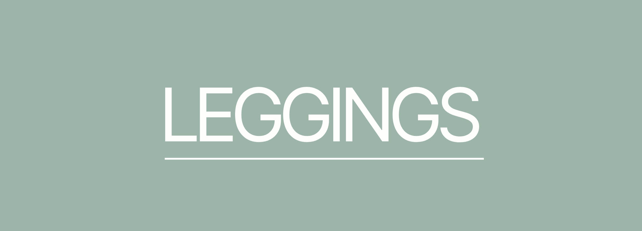 LEGGINGS - Cleo Harper